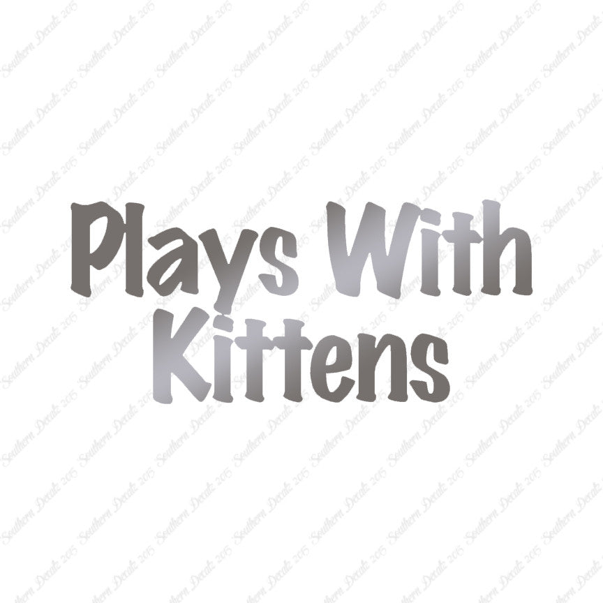 Plays With Kittens