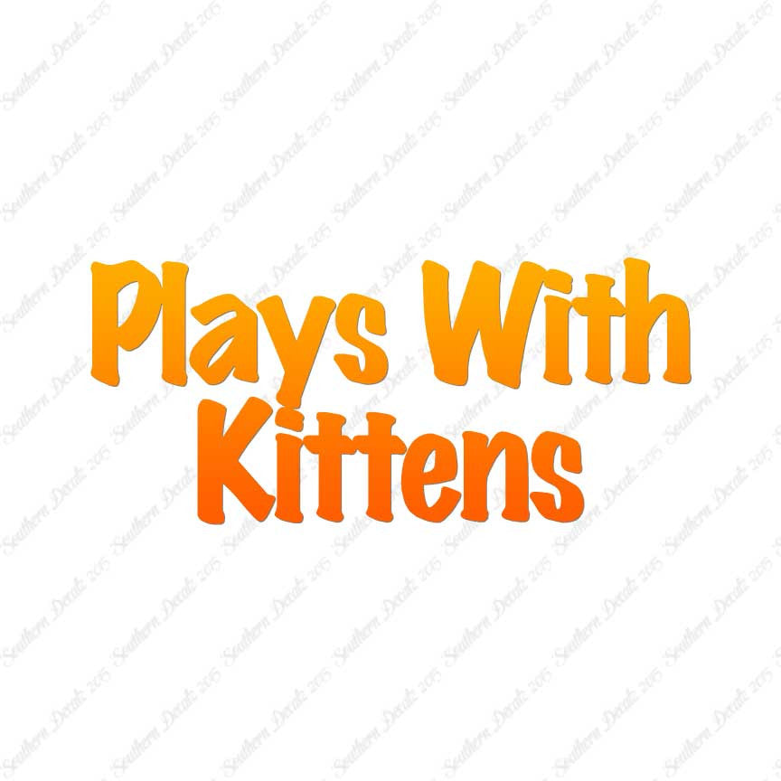 Plays With Kittens