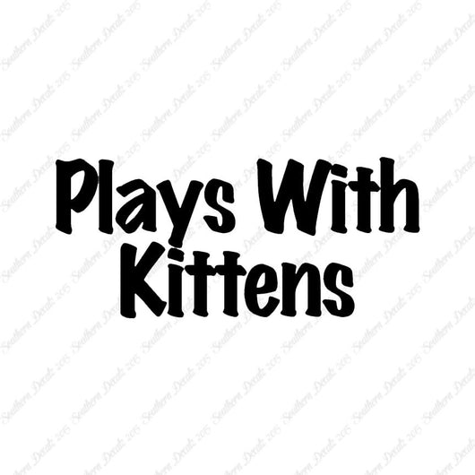 Plays With Kittens