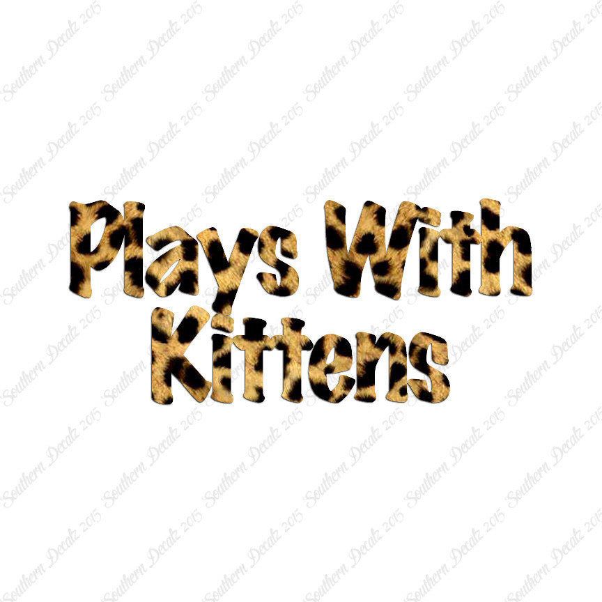 Plays With Kittens