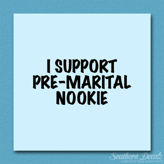 Support Pre Martial Nookie