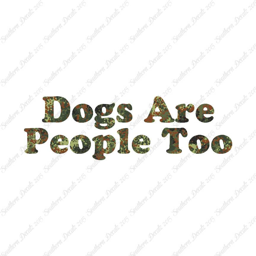 Dogs Are People Too