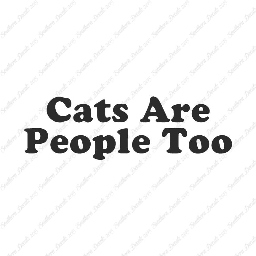 Cats Are People Too