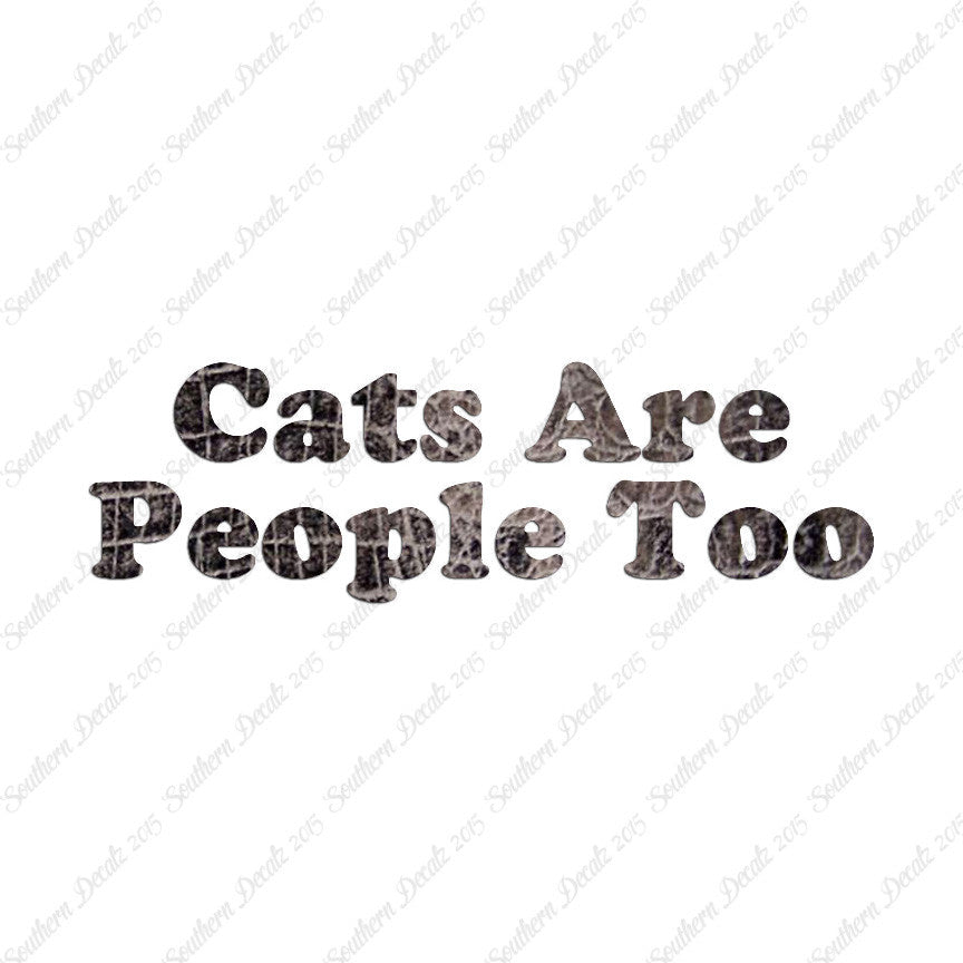 Cats Are People Too