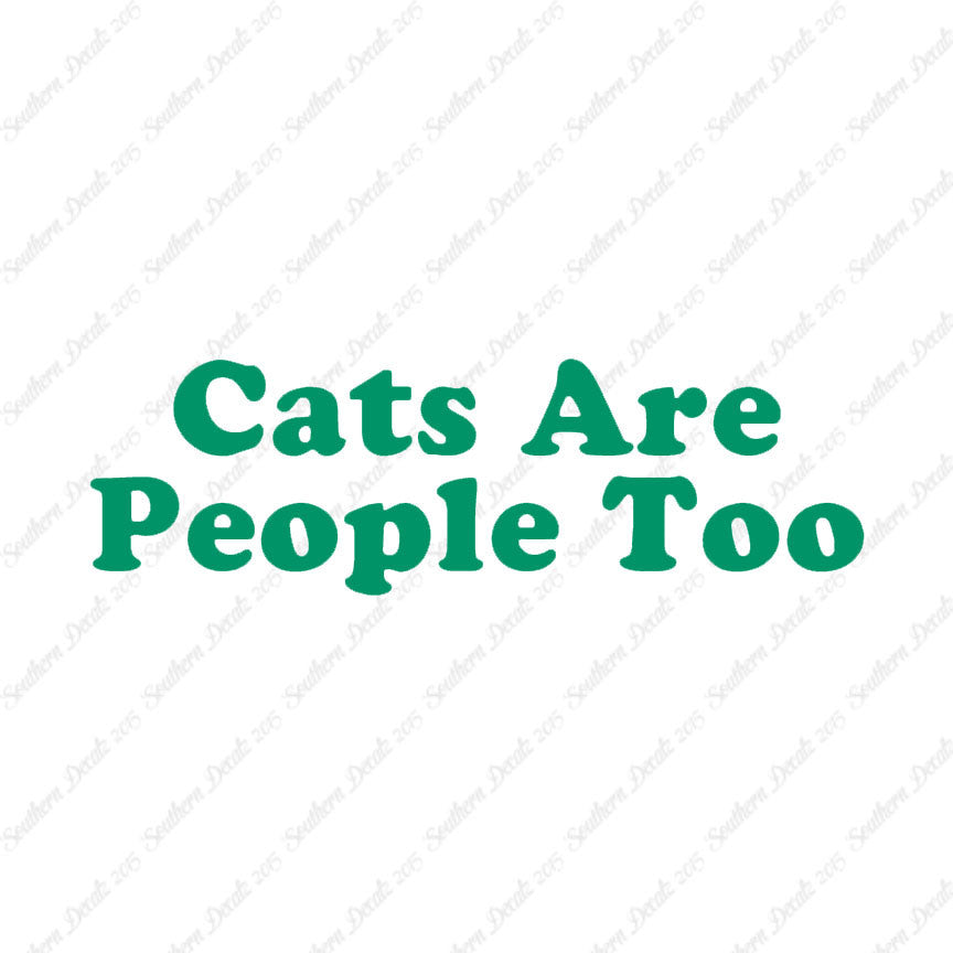 Cats Are People Too