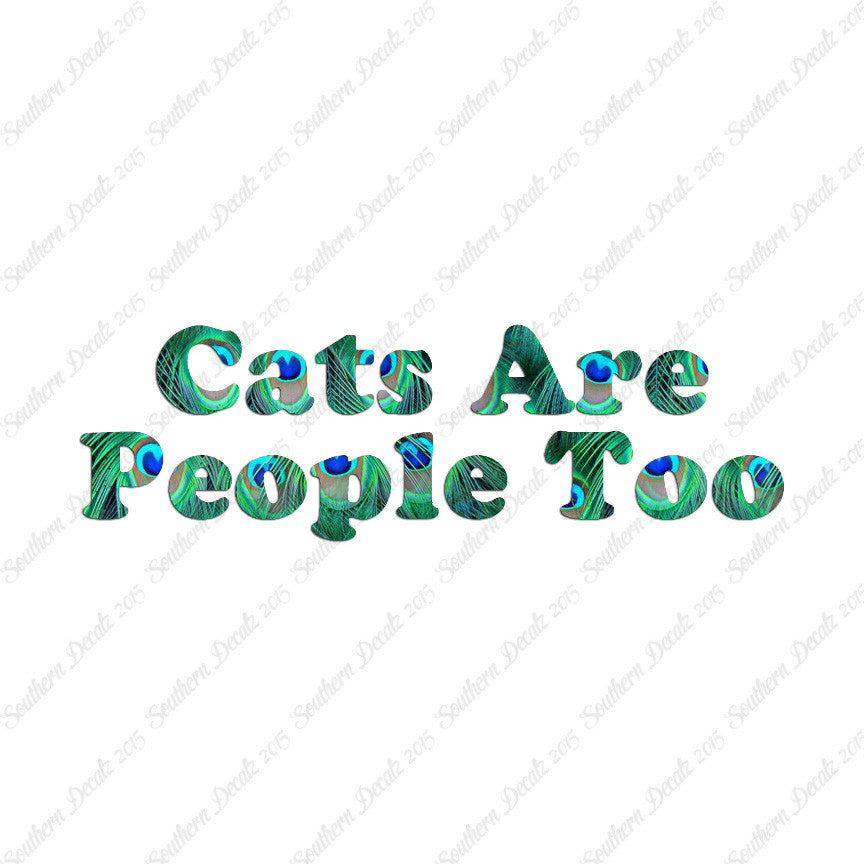 Cats Are People Too