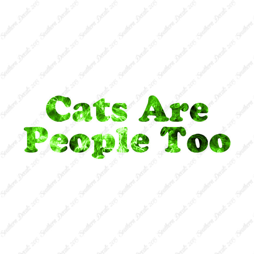 Cats Are People Too