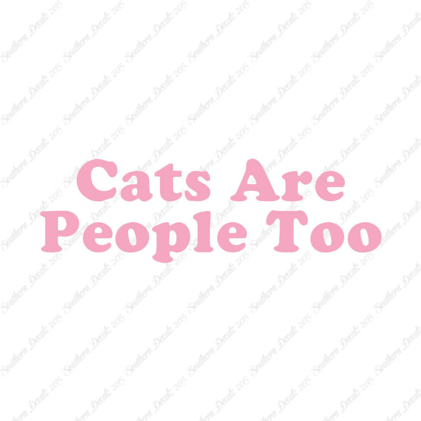 Cats Are People Too
