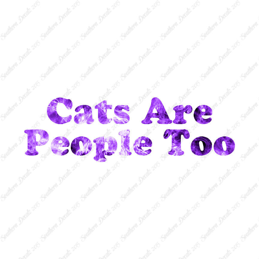 Cats Are People Too