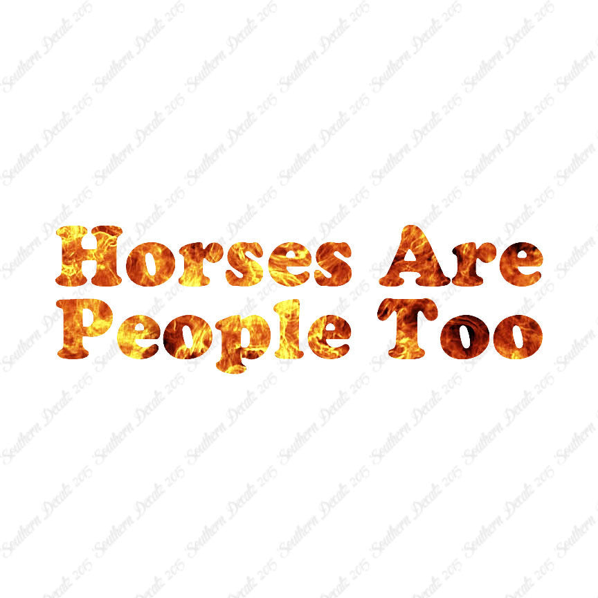 Horses Are People Too