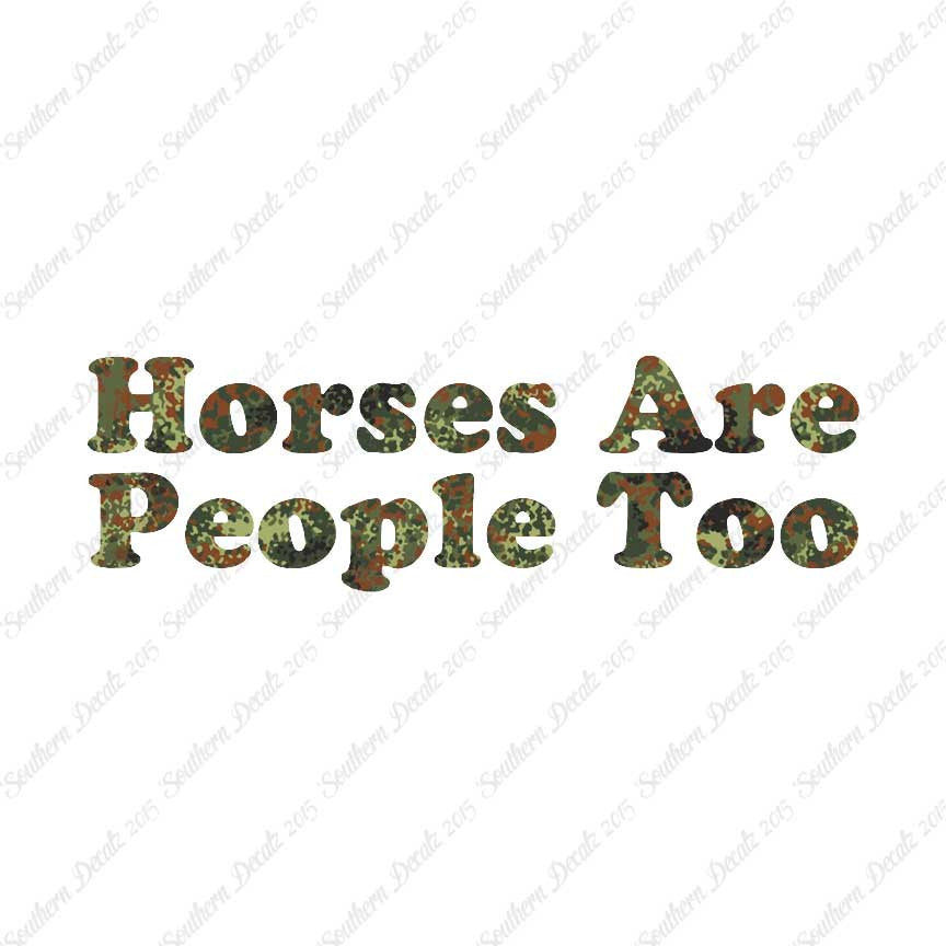 Horses Are People Too