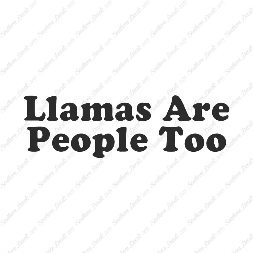 Llamas Are People Too