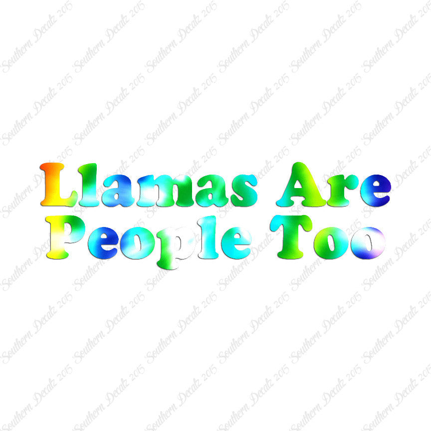 Llamas Are People Too