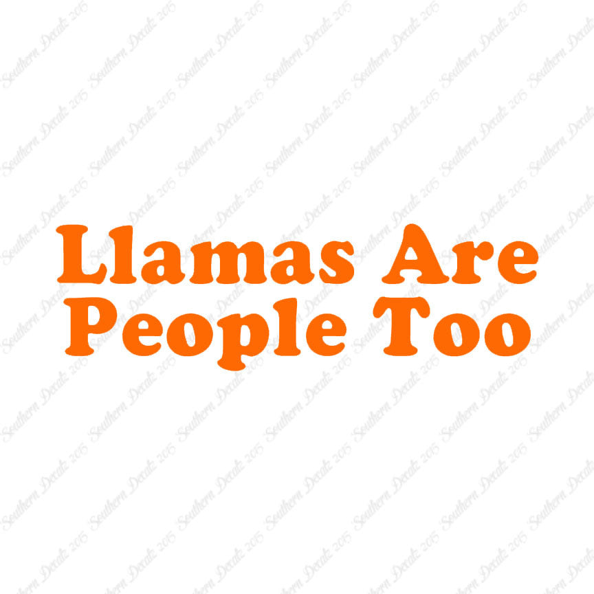Llamas Are People Too