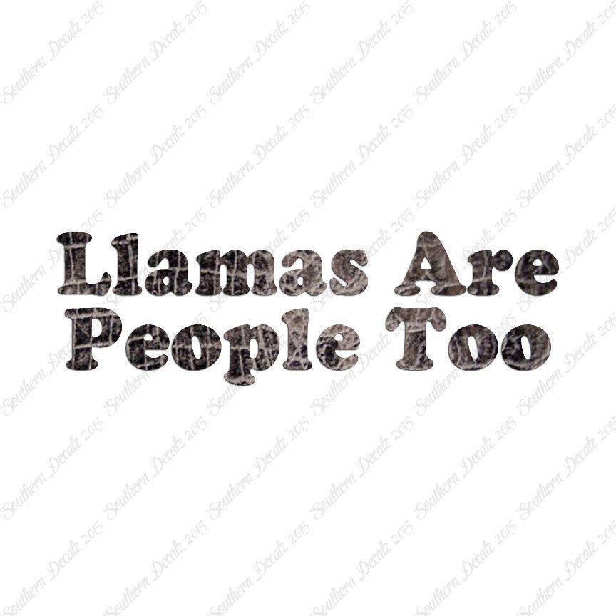 Llamas Are People Too