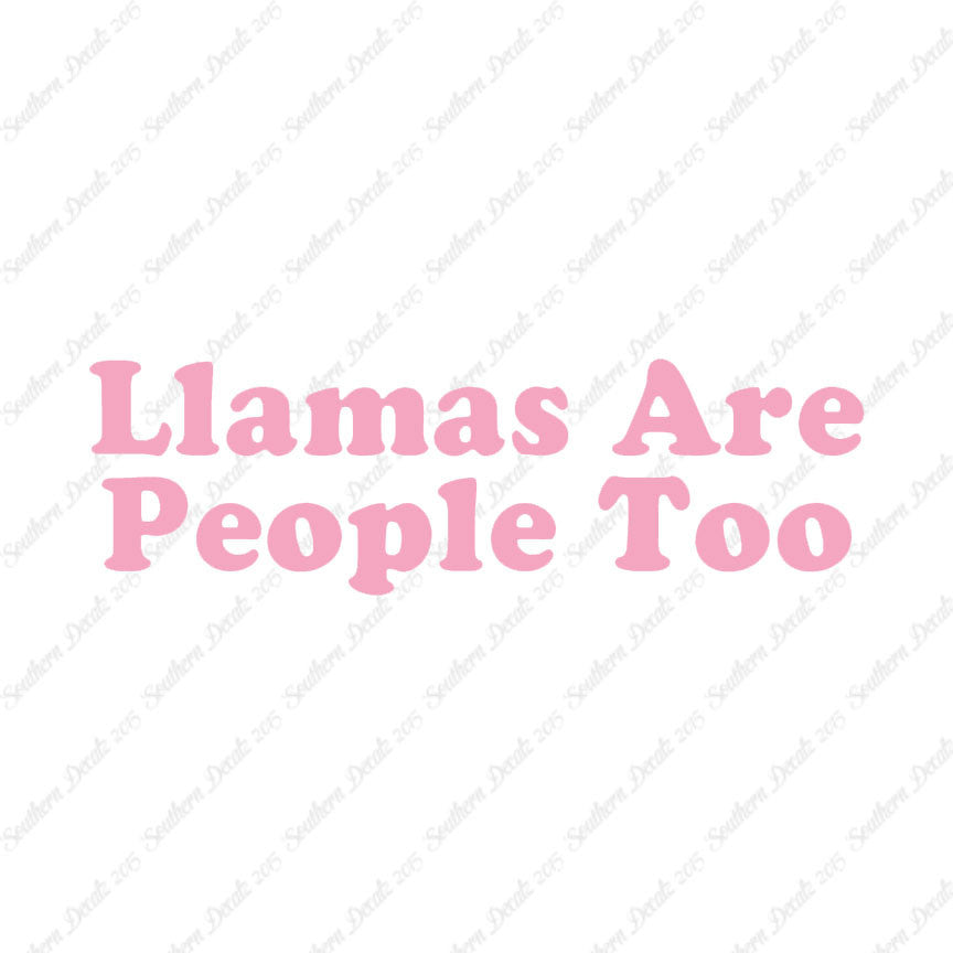 Llamas Are People Too
