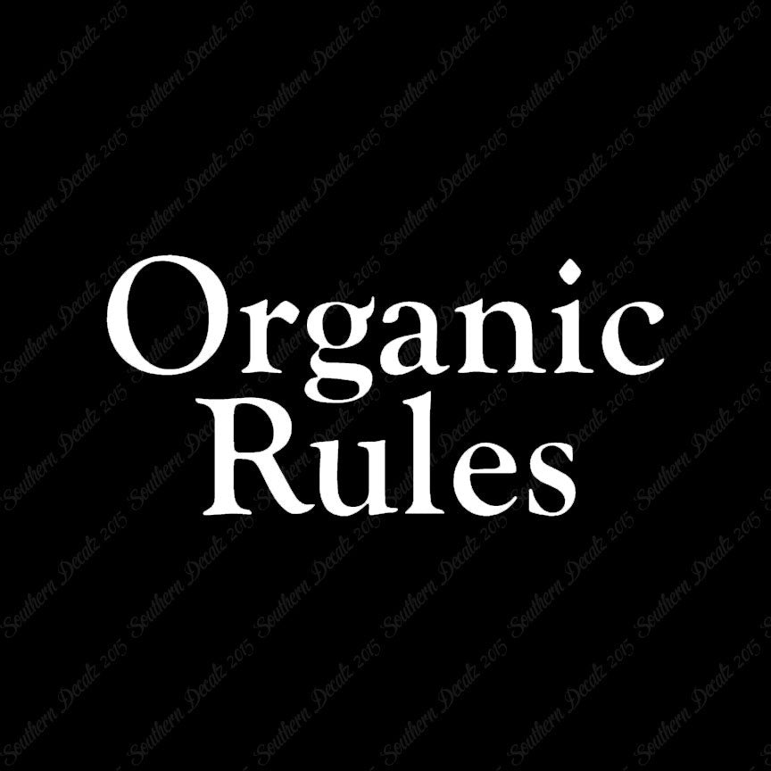 Organic Rules