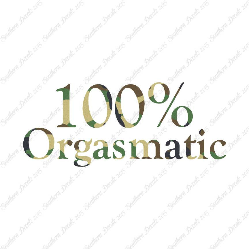 100% Orgasmatic