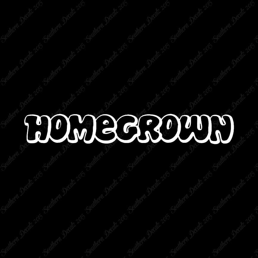 Homegrown