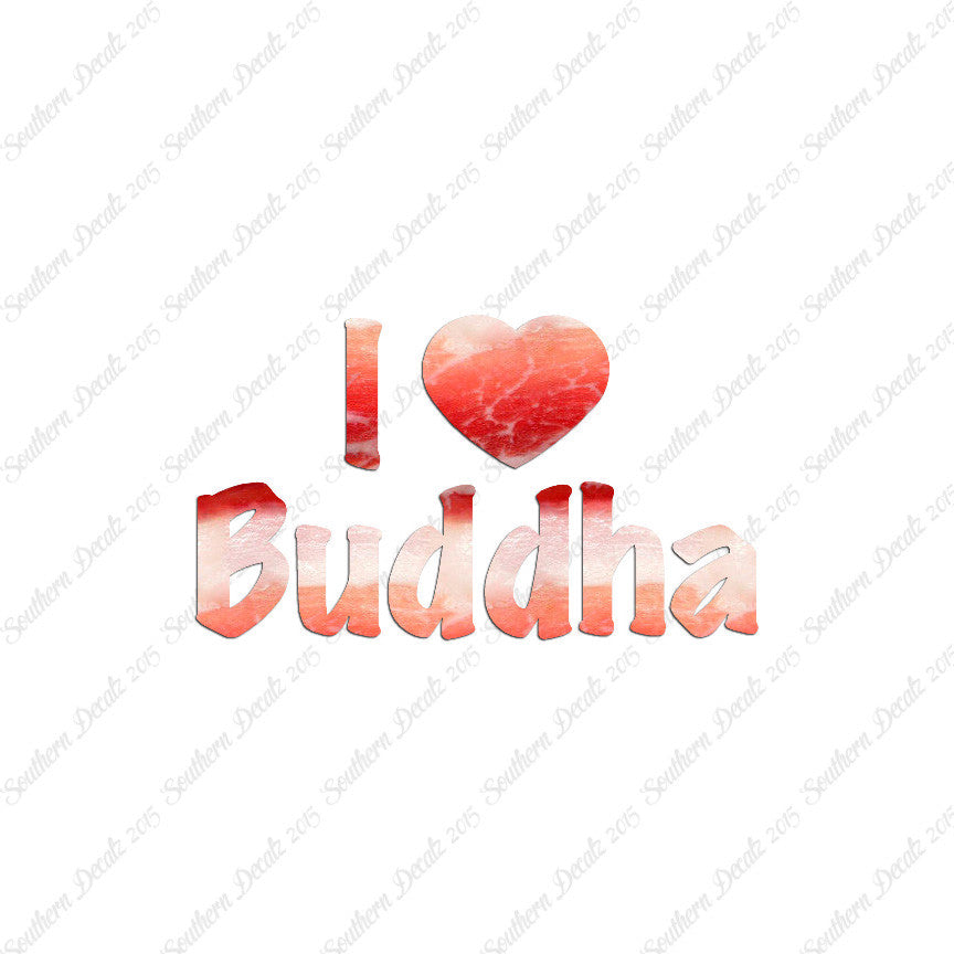 I Heart Buddha Love