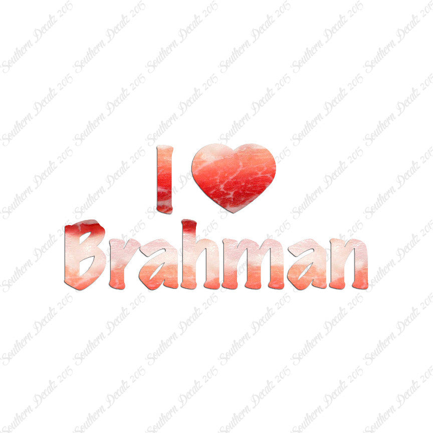 I Heart Brahman Love