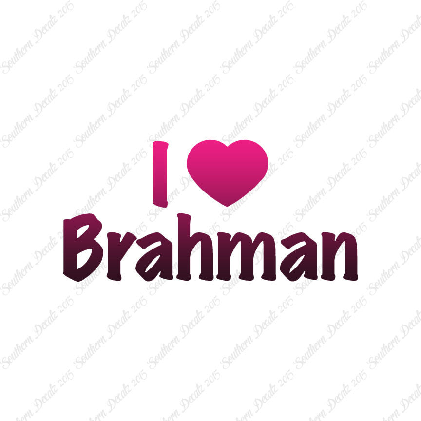 I Heart Brahman Love