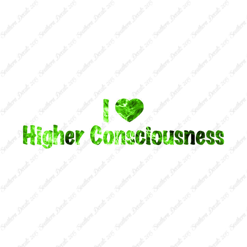 I Heart Higher Consciousness Love