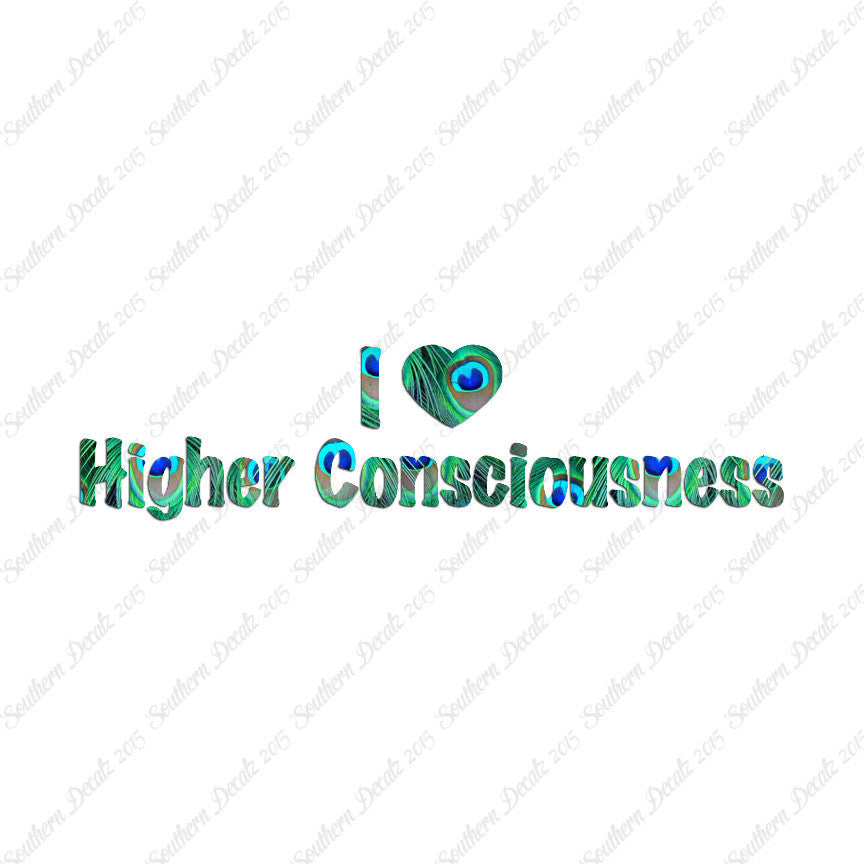 I Heart Higher Consciousness Love