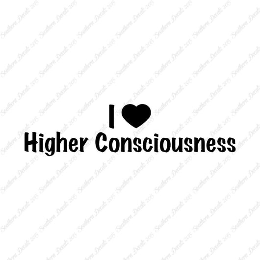 I Heart Higher Consciousness Love