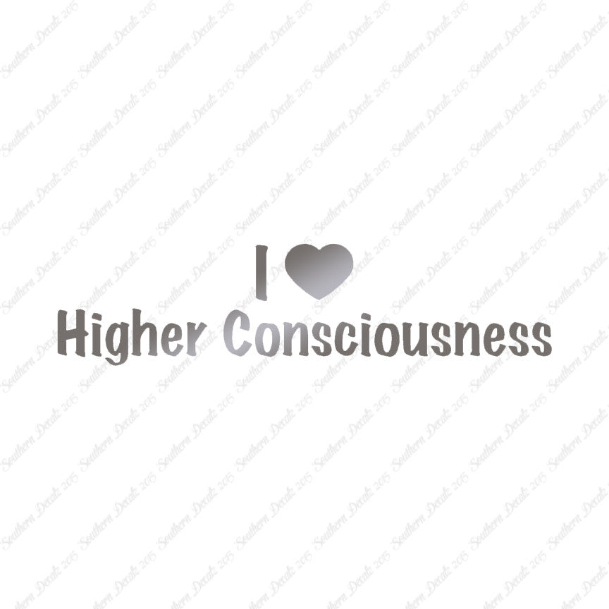 I Heart Higher Consciousness Love
