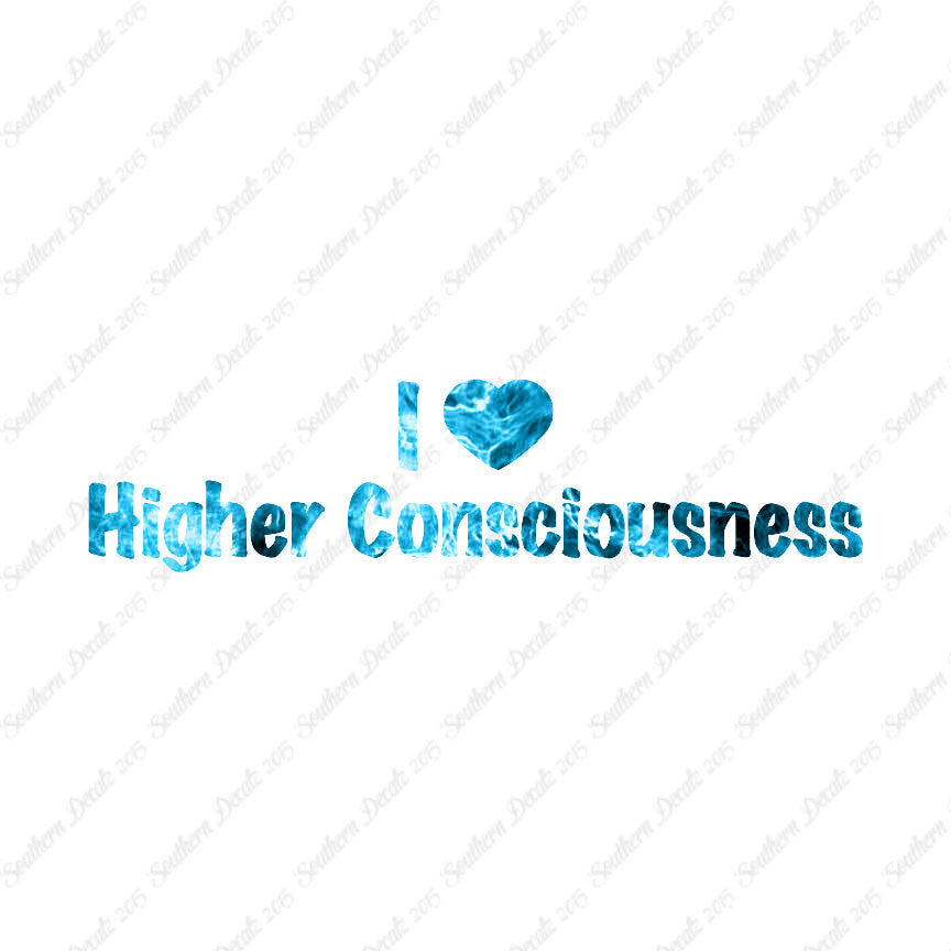 I Heart Higher Consciousness Love