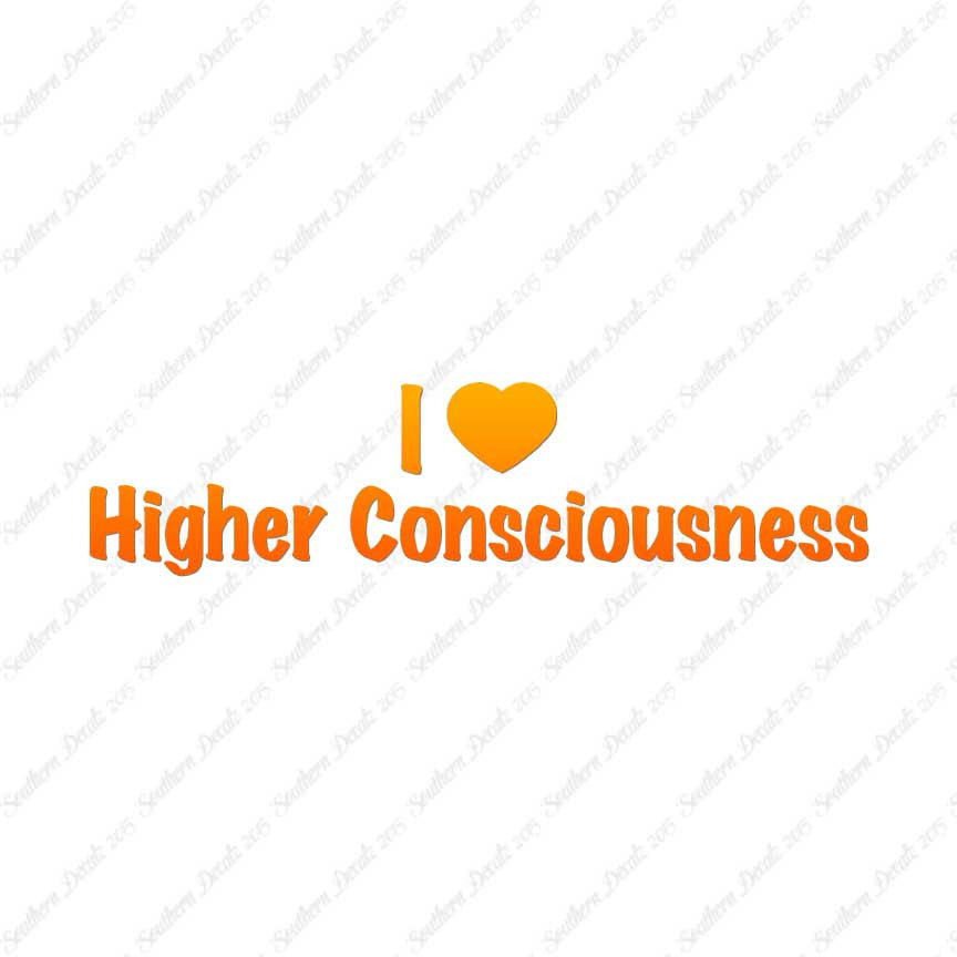 I Heart Higher Consciousness Love