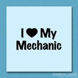 I Love My Mechanic Heart