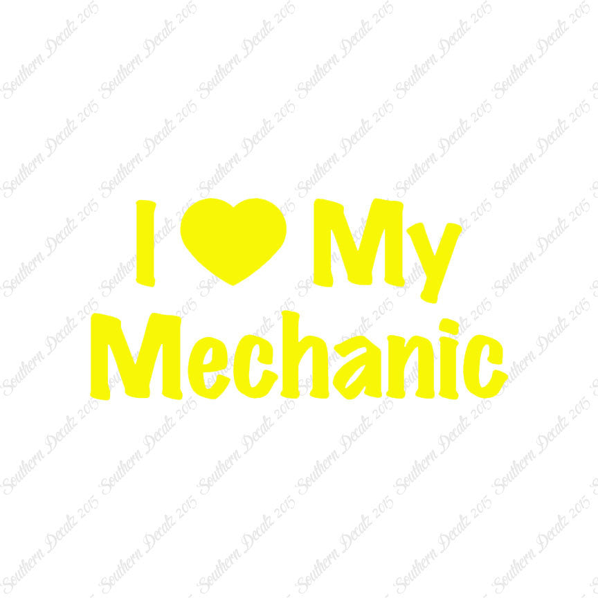 I Love My Mechanic Heart