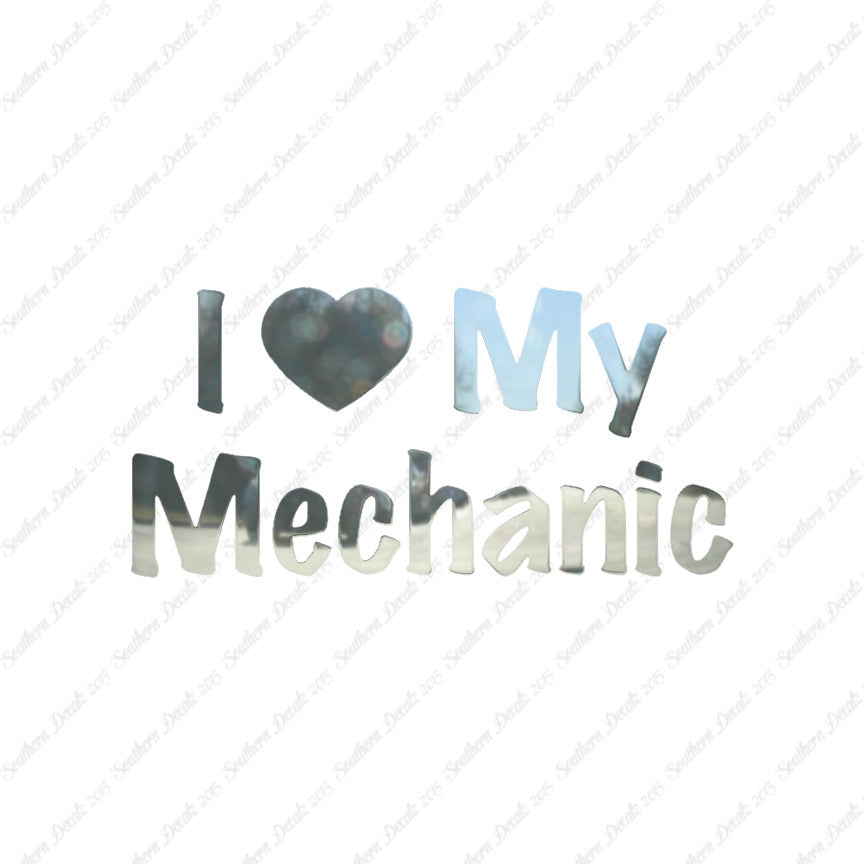 I Love My Mechanic Heart