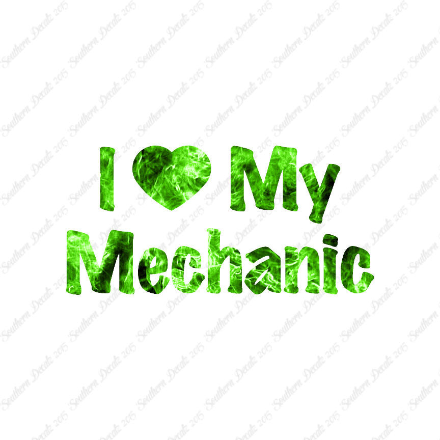 I Love My Mechanic Heart