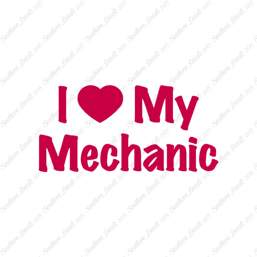 I Love My Mechanic Heart