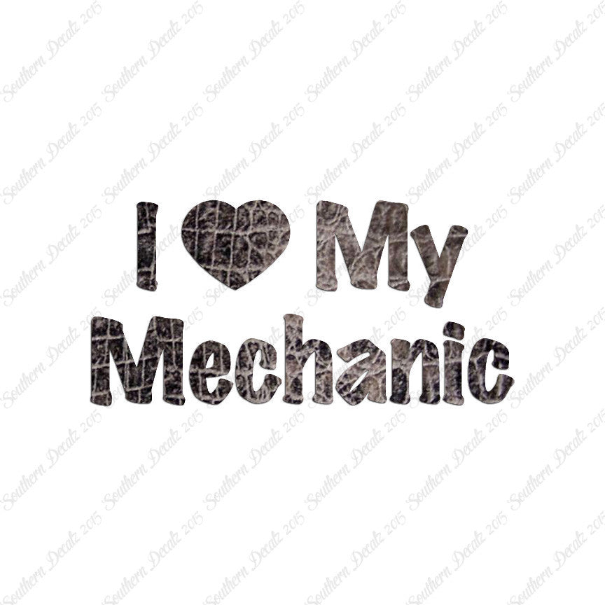 I Love My Mechanic Heart