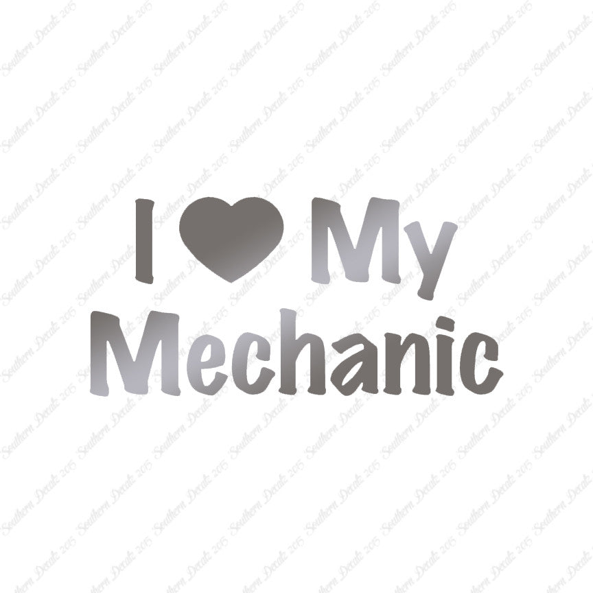 I Love My Mechanic Heart