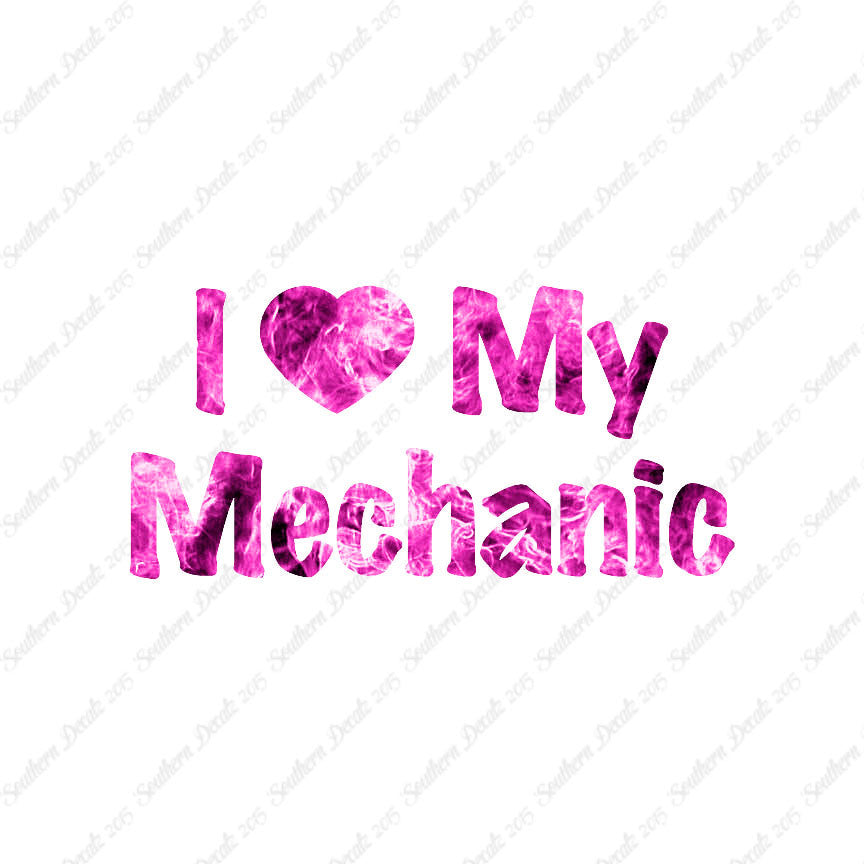 I Love My Mechanic Heart