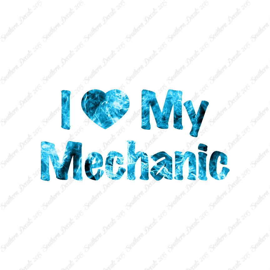 I Love My Mechanic Heart