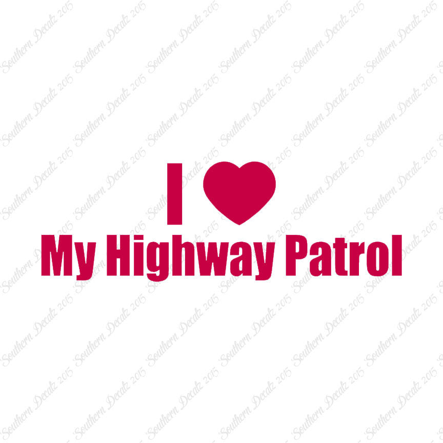 I Love Highway Patrol Heart