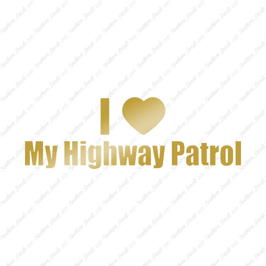 I Love Highway Patrol Heart