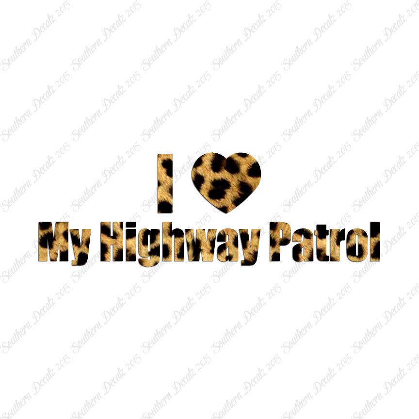 I Love Highway Patrol Heart