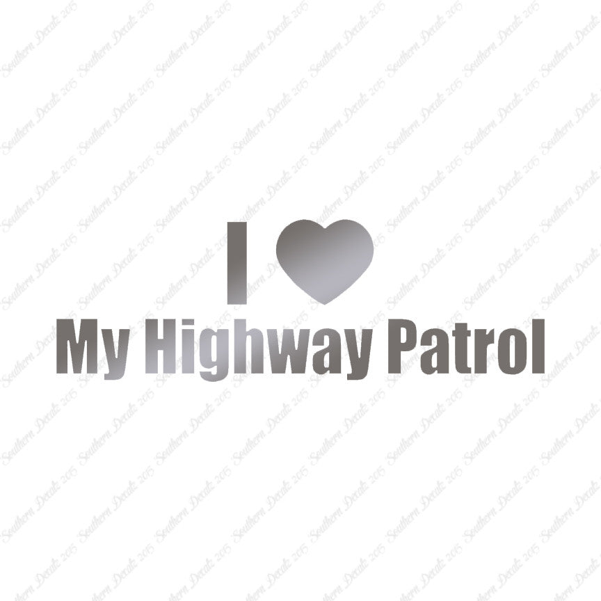 I Love Highway Patrol Heart