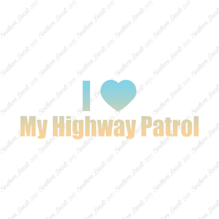 I Love Highway Patrol Heart