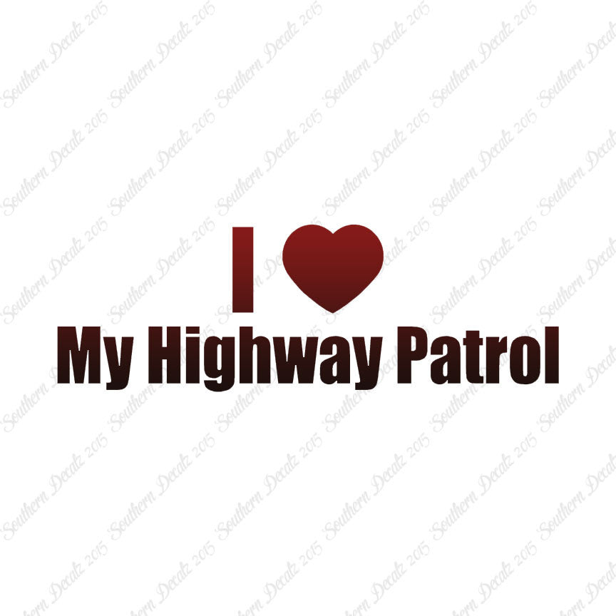 I Love Highway Patrol Heart