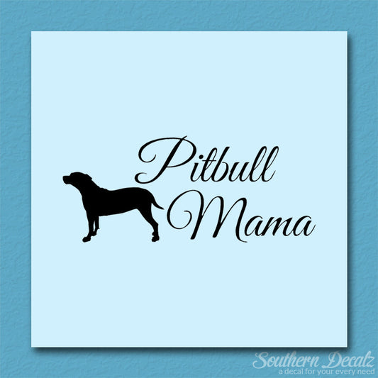 Pitbull Mama