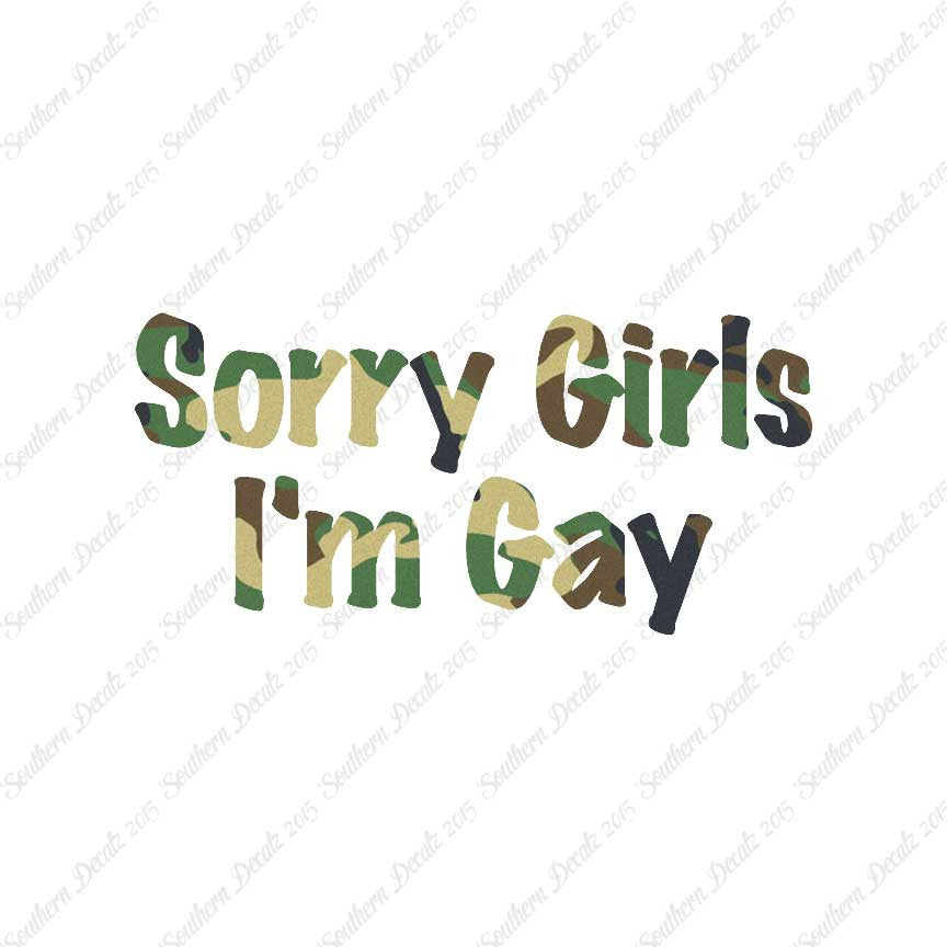 Sorry Girls I'm Gay
