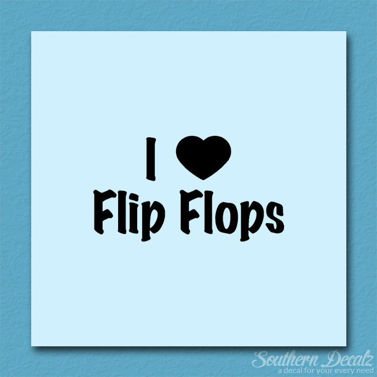 I Love Flip Flops Heart